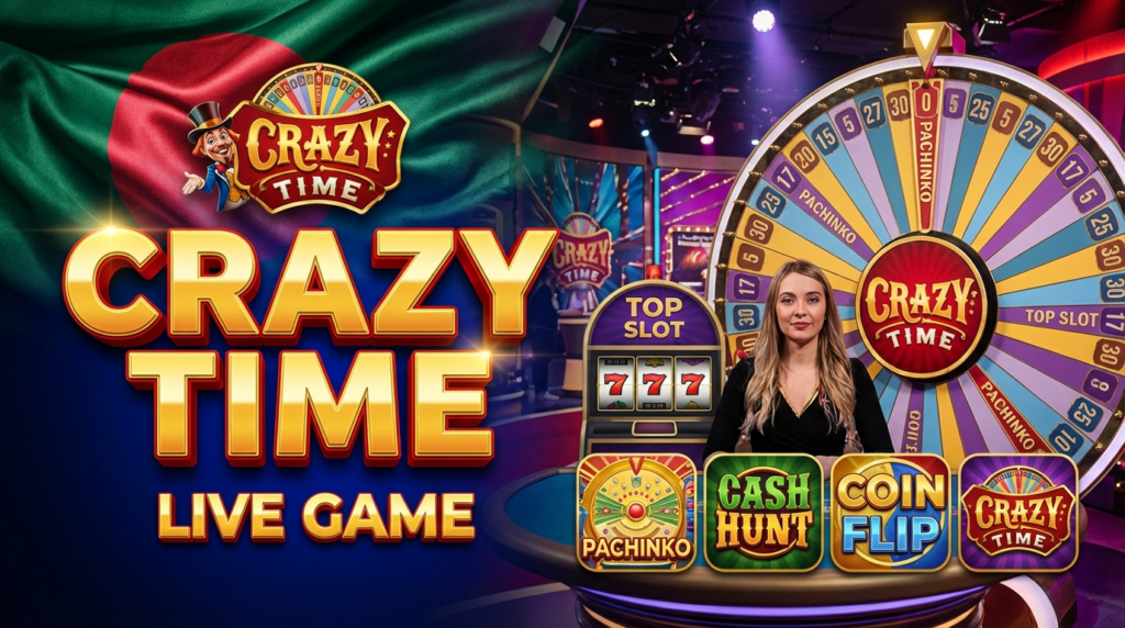 Crazy Time Live Game in Bangladesh